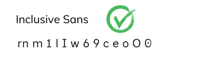 Es sind die Buchstaben 1 I l O 0 6 9 r n m w s abgebilddet in der Schrift Inclusive Sans.
