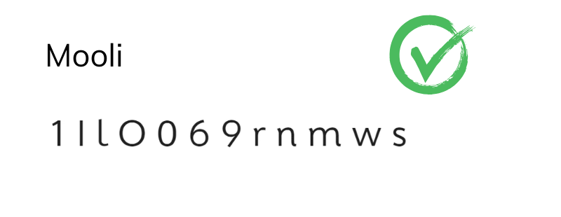 Es sind die Buchstaben 1 I l O 0 6 9 r n m w s abgebilddet in der Schrift Mooli.